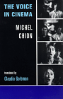 Michel Chion: The Voice in Cinema